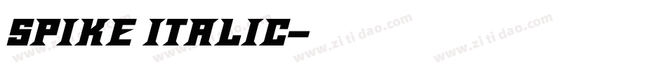 Spike Italic字体转换
